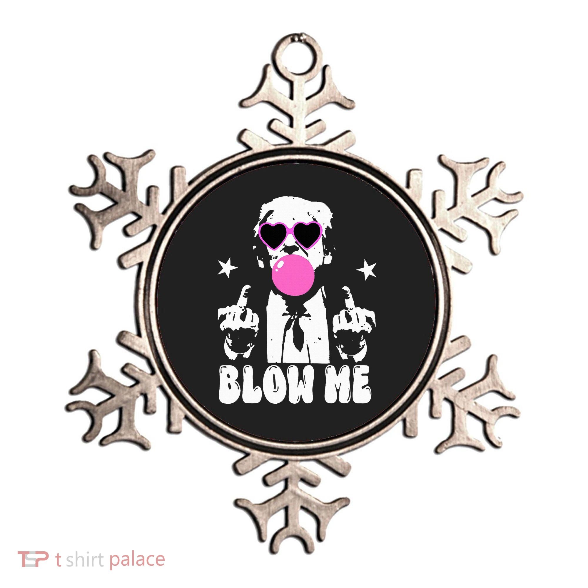 Blow Me Funny Trump Ornament