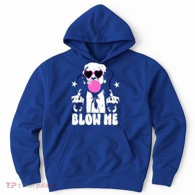 Blow Me Funny Trump Hoodie
