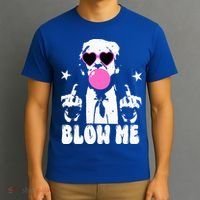 Blow Me Funny Trump T-Shirt thumb 3