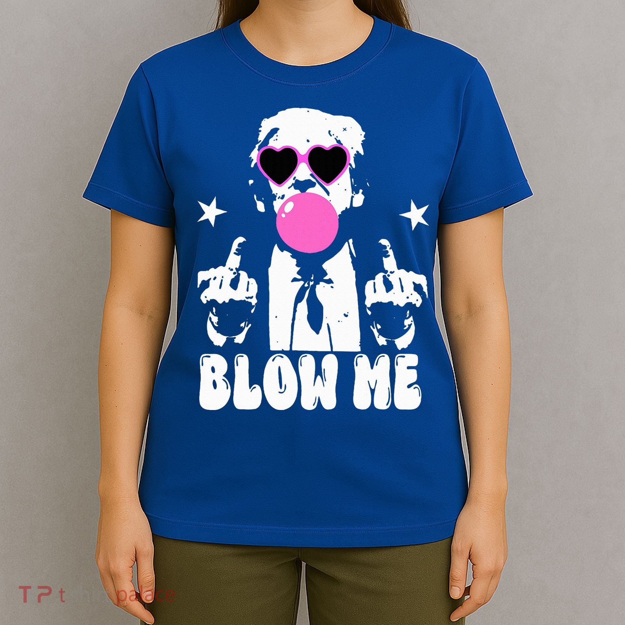 Blow Me Funny Trump T-Shirt