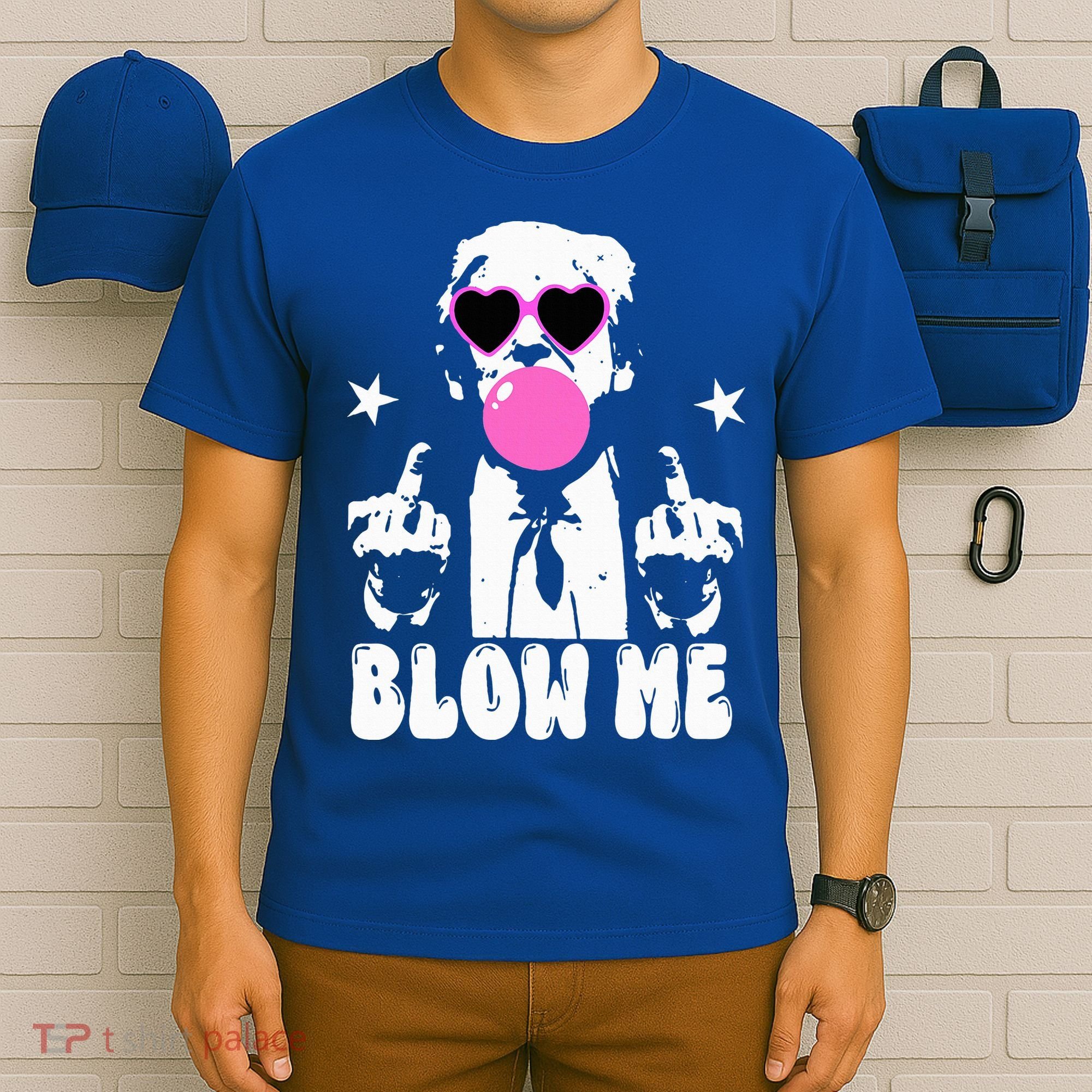 Blow Me Funny Trump T-Shirt