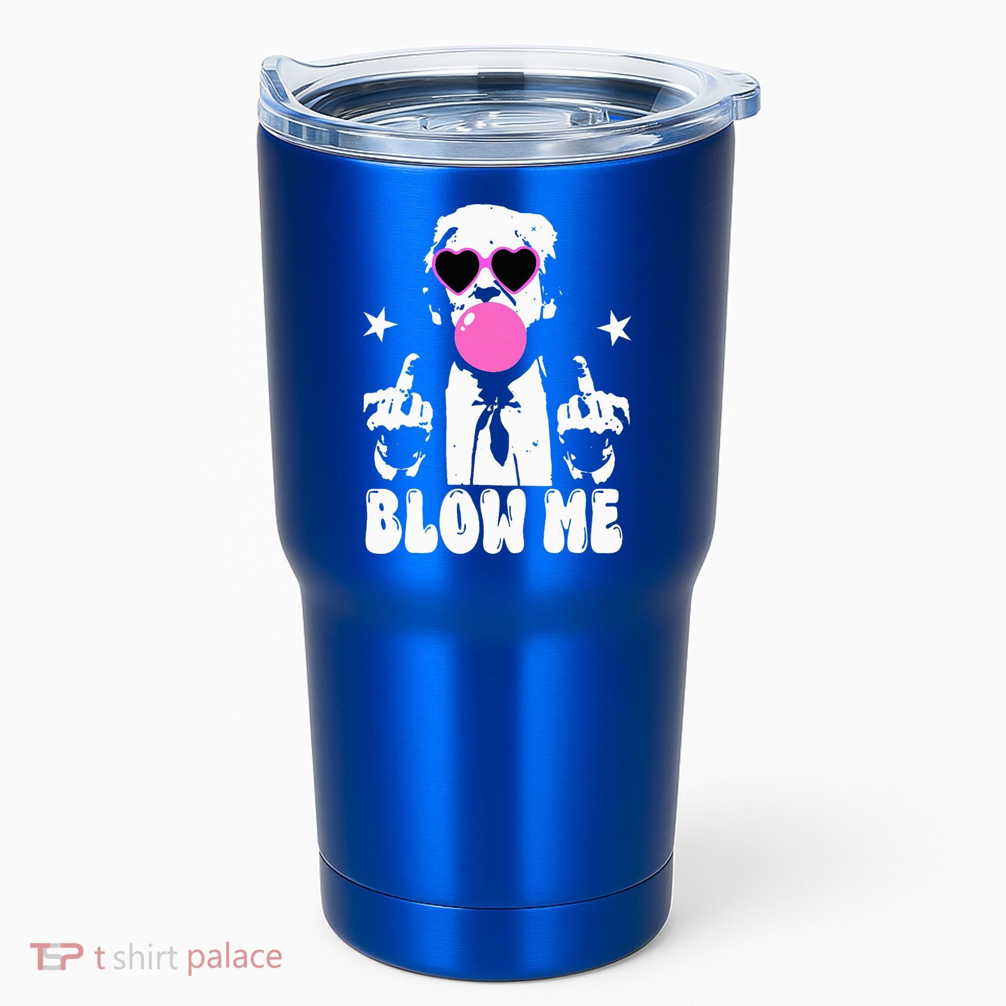 Blow Me Funny Trump Tumbler
