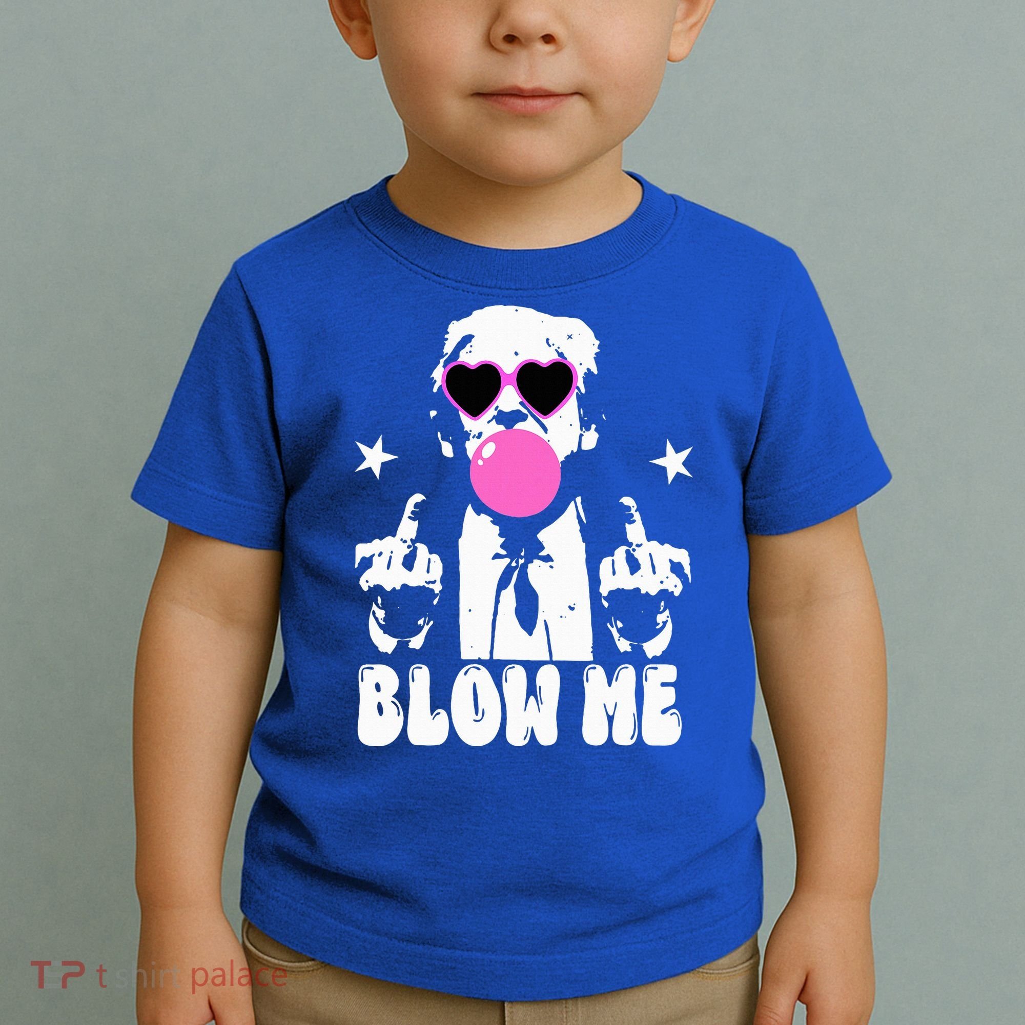 Blow Me Funny Trump Toddler T-Shirt