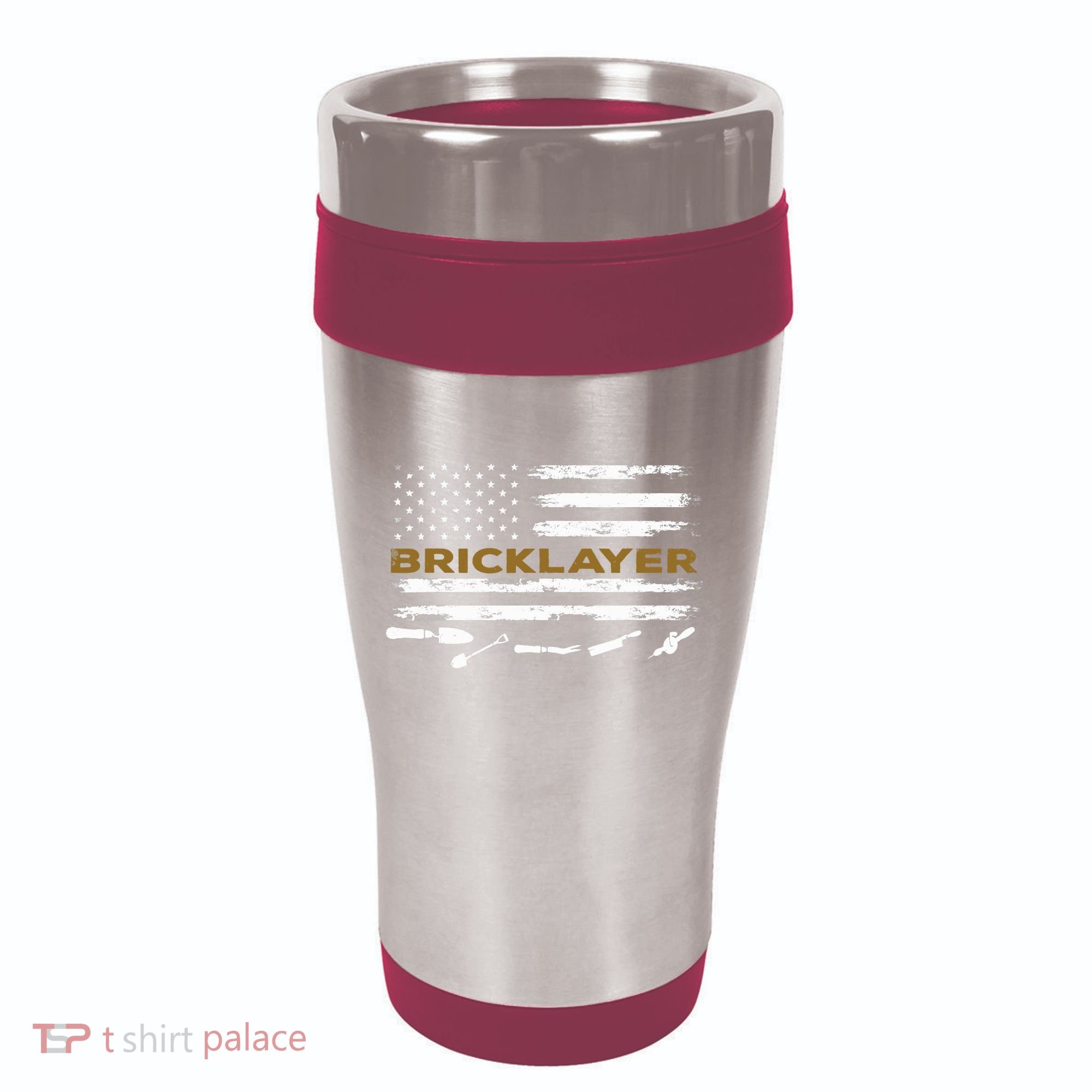 Brick Mason Funny Quote Bricklayer Masonry Construction US 16oz Travel Tumbler