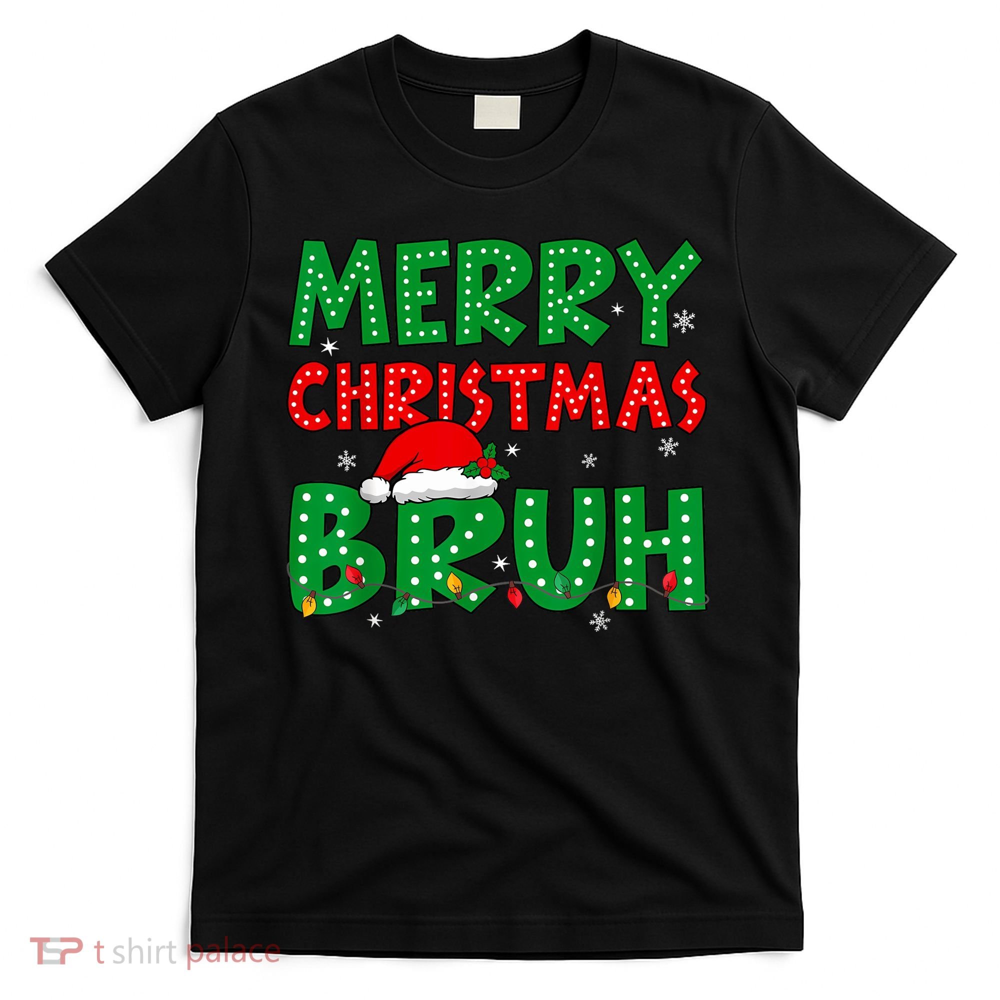Bruh Meme Funny Saying Bro Greeting Teens Boy Christmas T-Shirt
