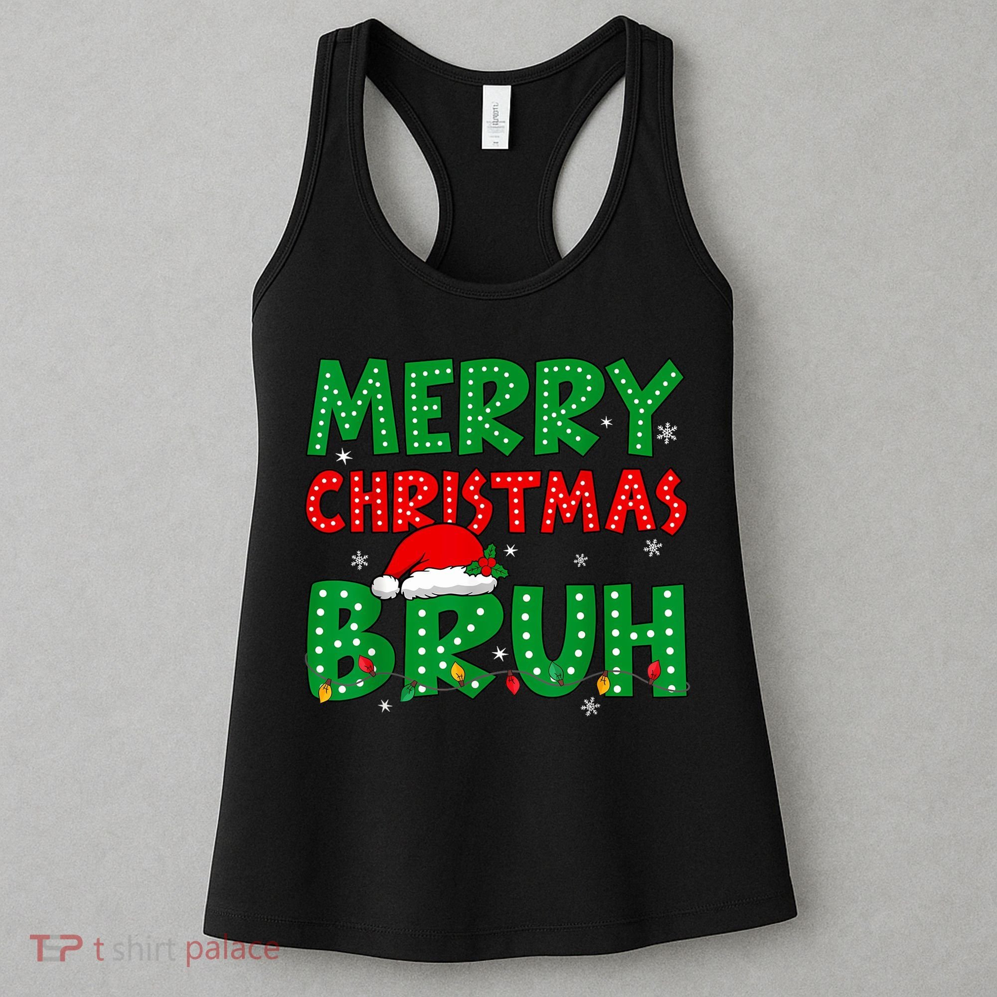 Bruh Meme Funny Saying Bro Greeting Teens Boy Christmas Women's Tank Top
