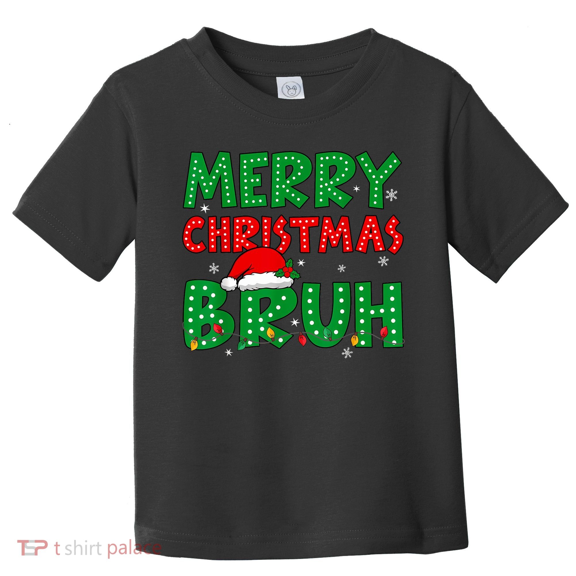Bruh Meme Funny Saying Bro Greeting Teens Boy Christmas Toddler T-Shirt