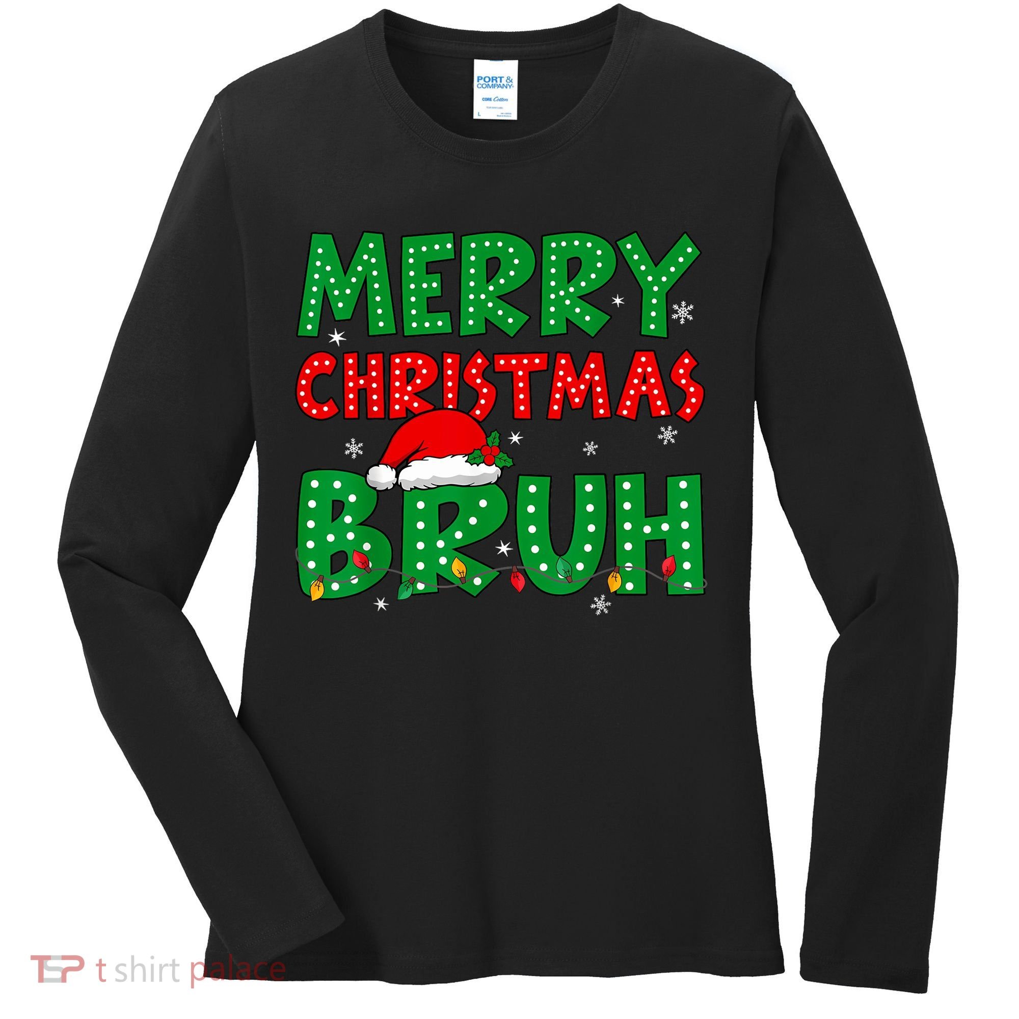 Bruh Meme Funny Saying Bro Greeting Teens Boy Christmas Women's Long Sleeve Shirt