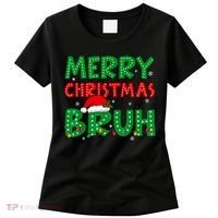 Bruh Meme Funny Saying Bro Greeting Teens Boy Christmas Women's T-Shirt thumb 0
