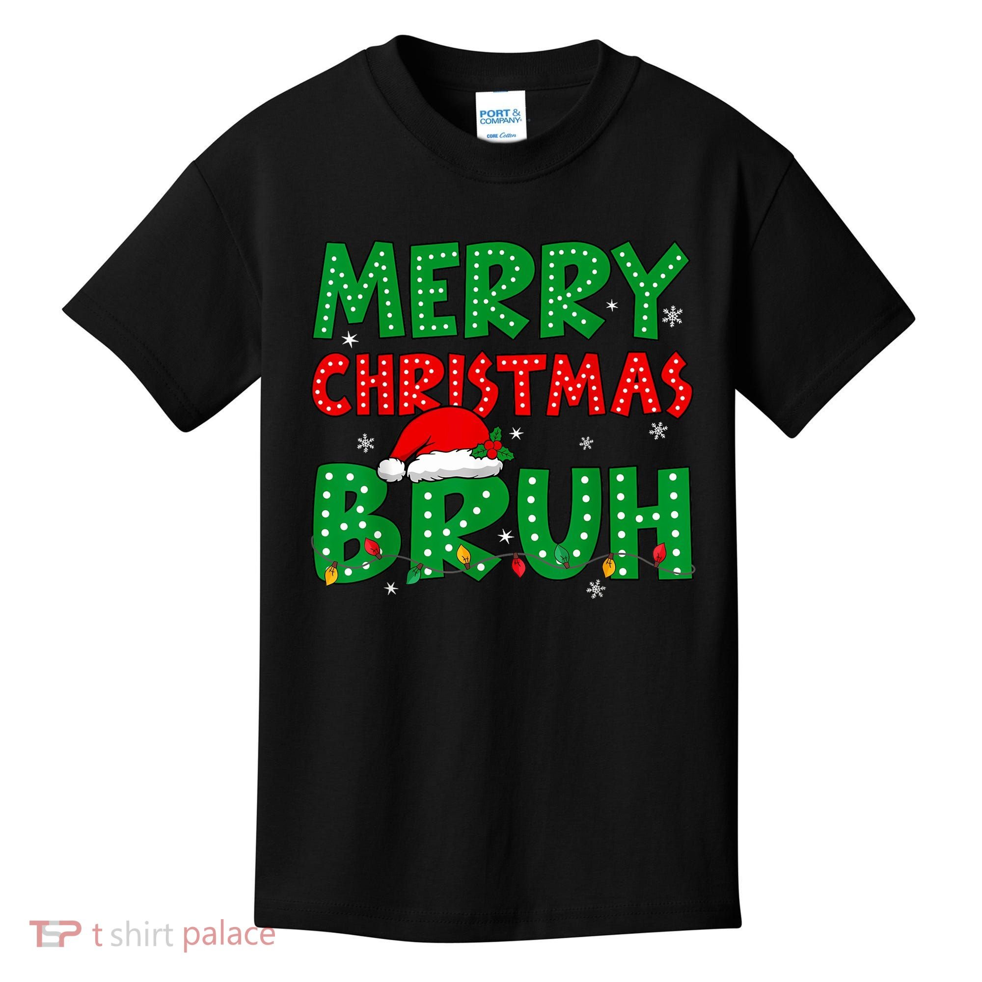 Bruh Meme Funny Saying Bro Greeting Teens Boy Christmas Kids T-Shirt