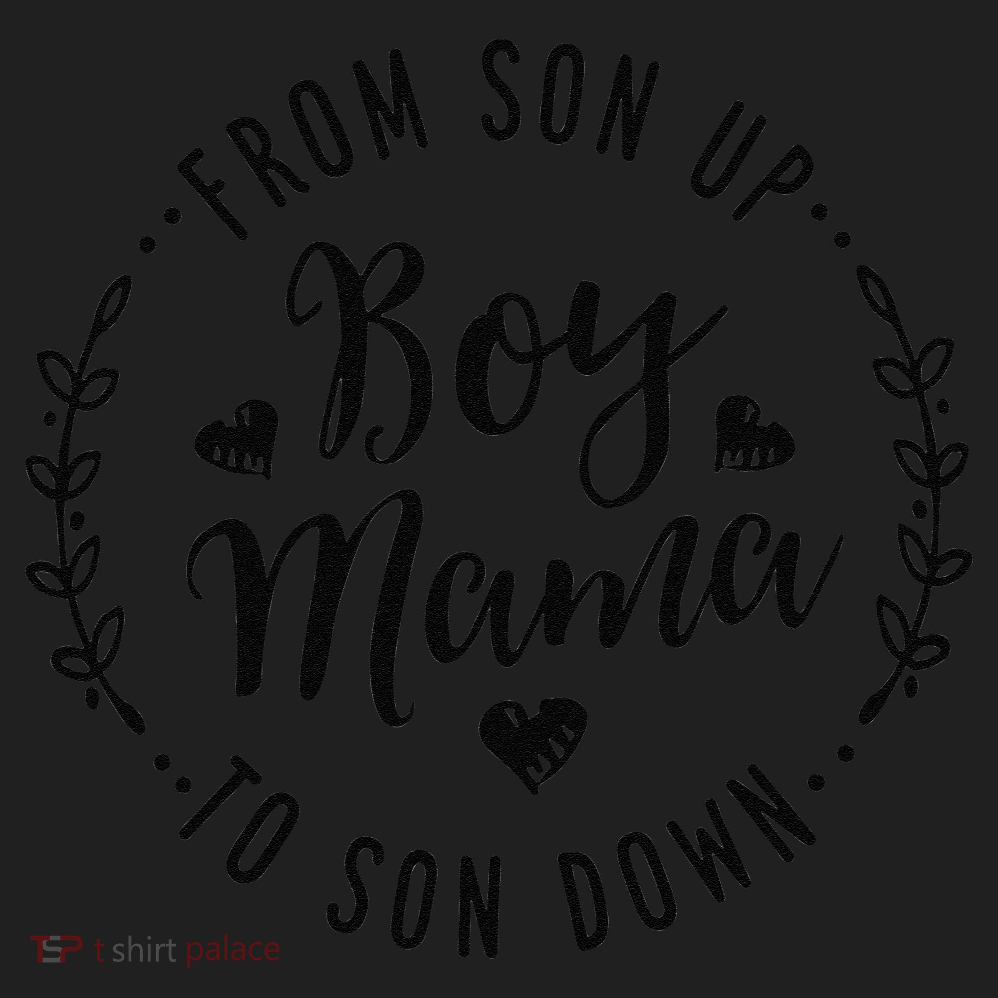 Boy Mama From Son Up To Sun Down MotherS Day Funny Mom Hat