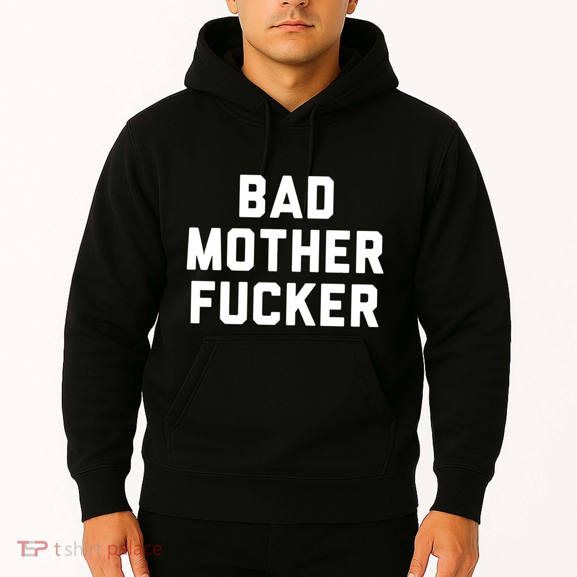 Bad Mother Fucker Hoodie