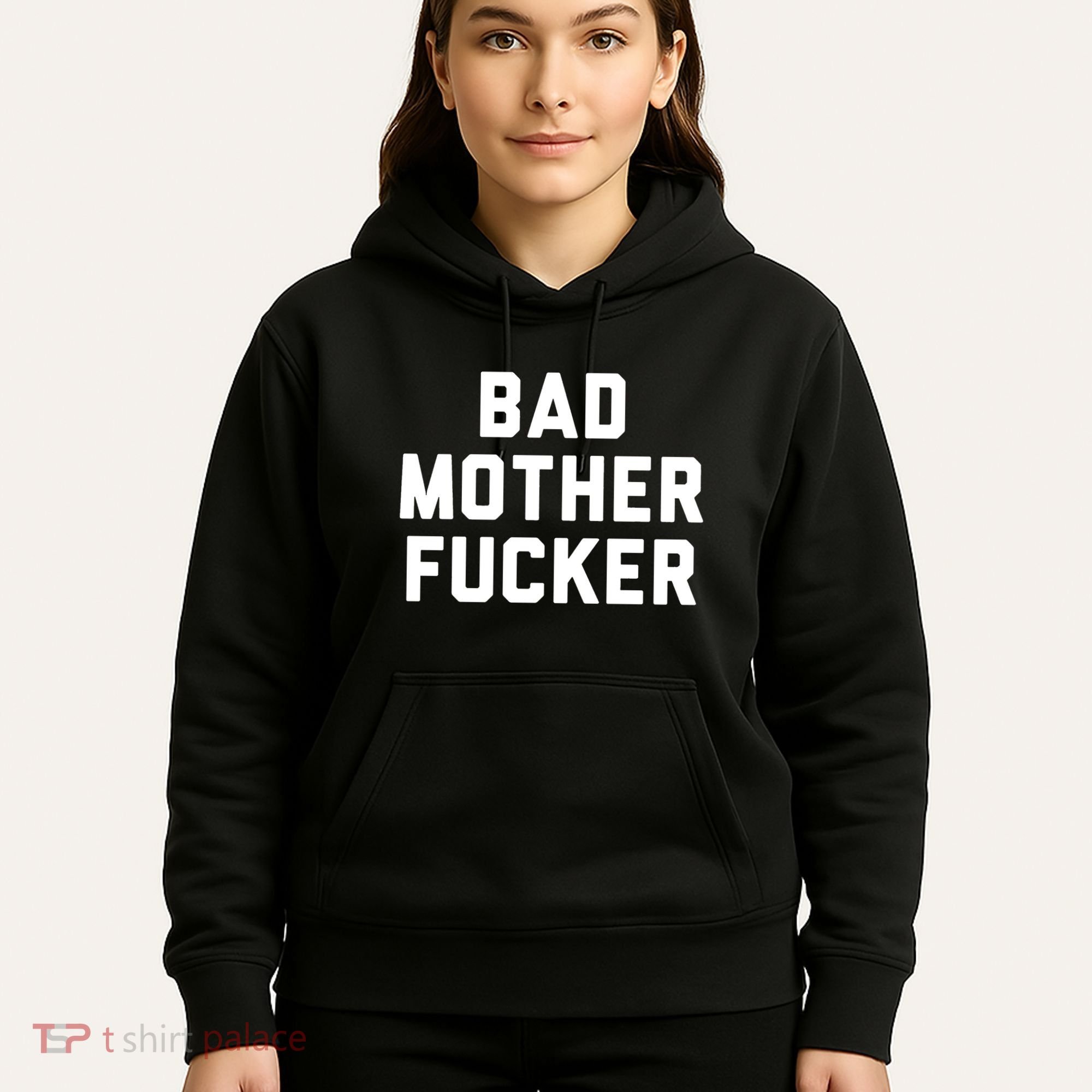 Bad Mother Fucker Hoodie