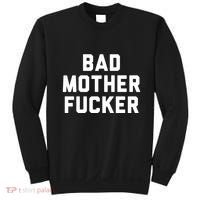 Bad Mother Fucker Sweatshirt thumb 0
