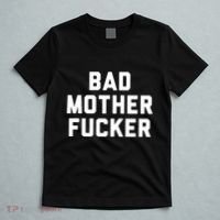 Bad Mother Fucker T-Shirt thumb 5