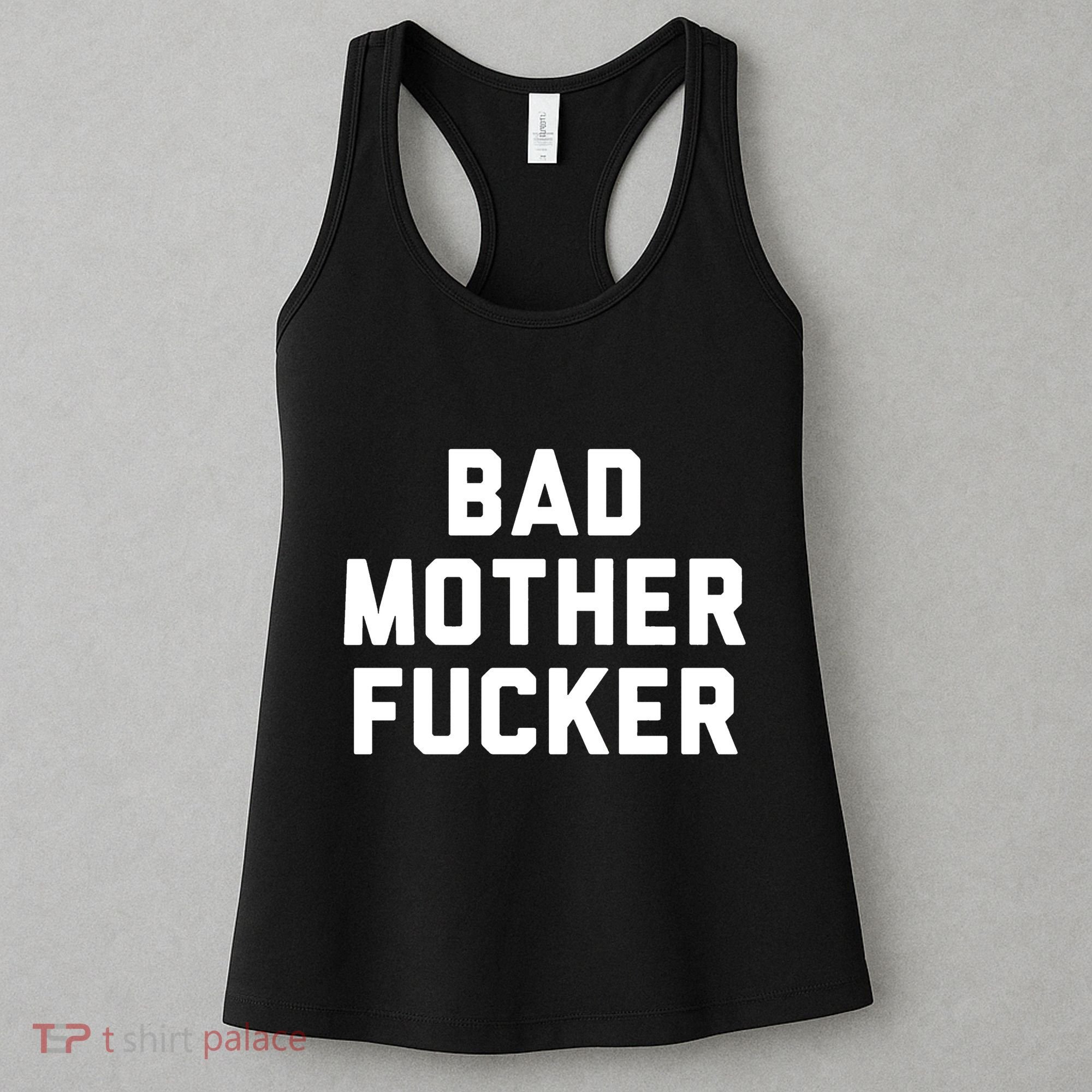 Bad Mother Fucker Women's Tank Top