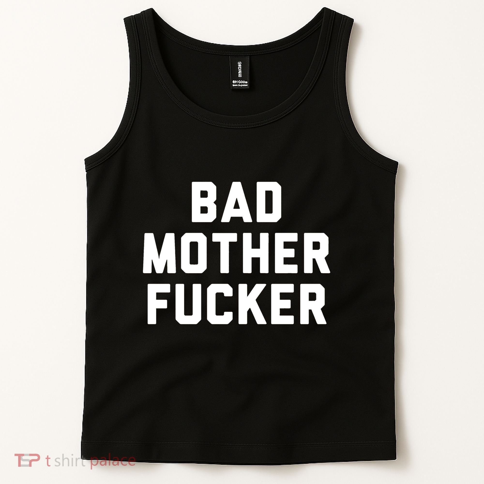 Bad Mother Fucker Tank Top