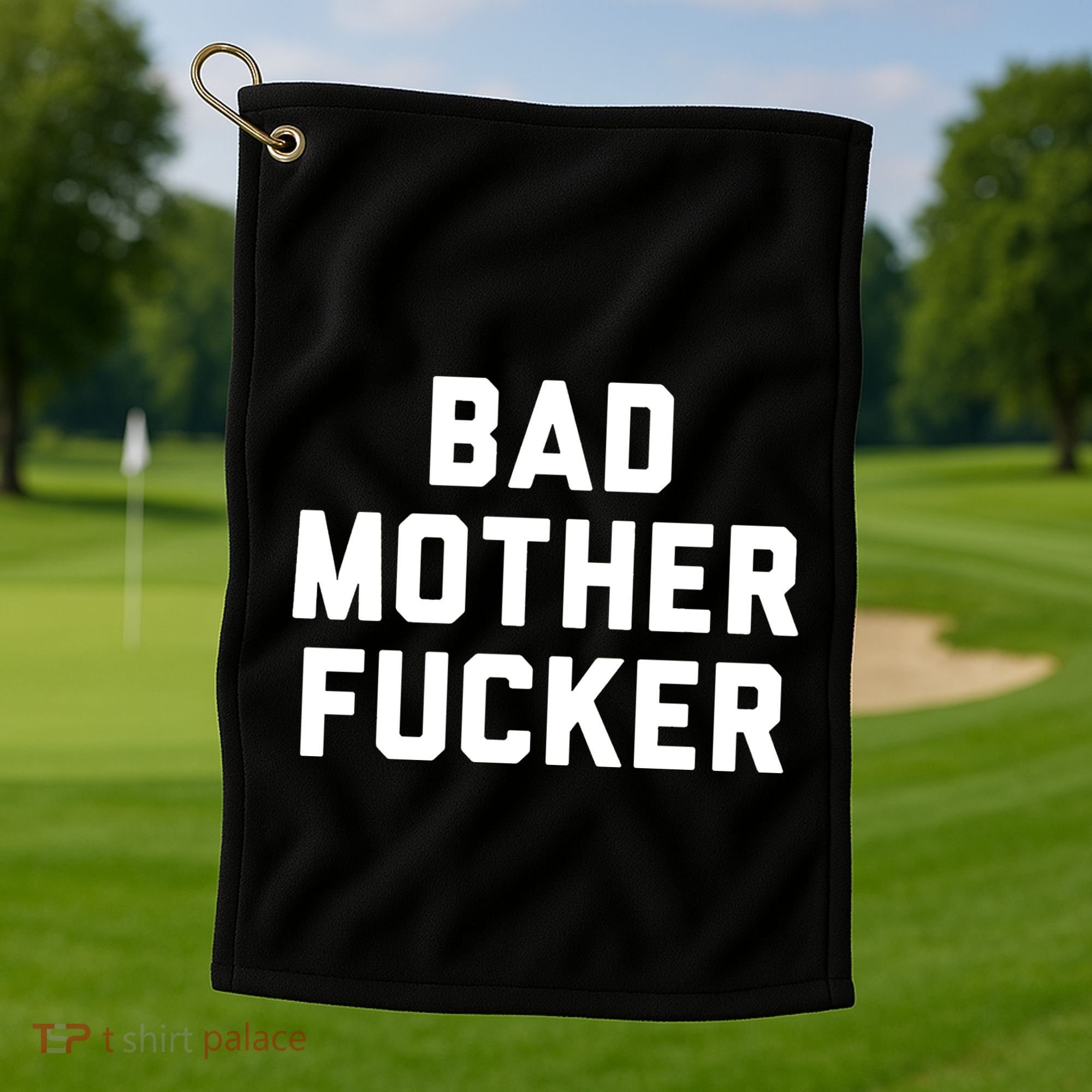 Bad Mother Fucker Golf Towel