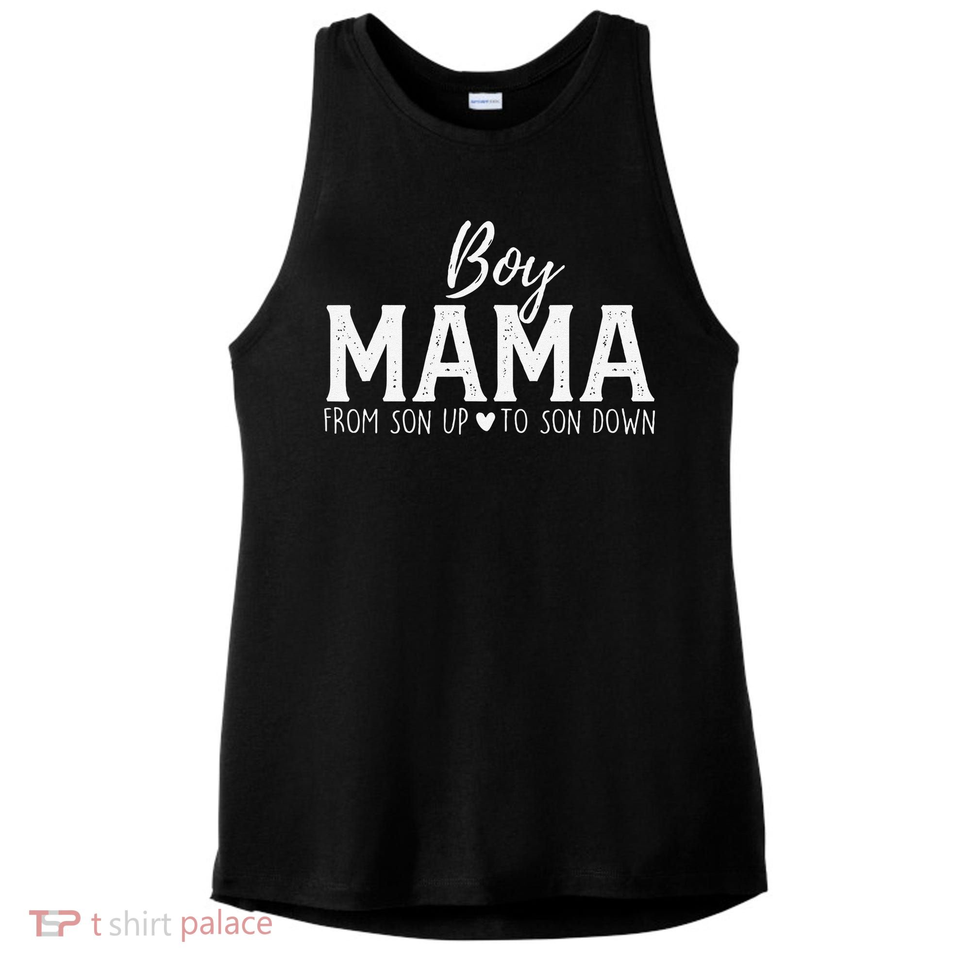 Boy Mama From Son Upto Son Down Funny MotherS Day Fun Mom Ladies PosiCharge Tri-Blend Wicking Tank