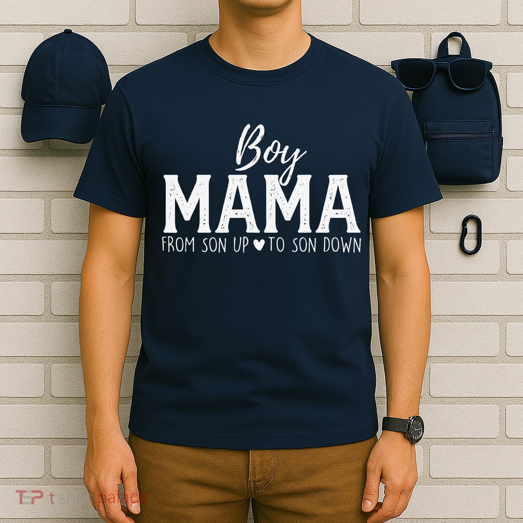 Boy Mama From Son Upto Son Down Funny MotherS Day Fun Mom T-Shirt
