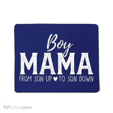 Boy Mama From Son Upto Son Down Funny MotherS Day Fun Mom Mousepad