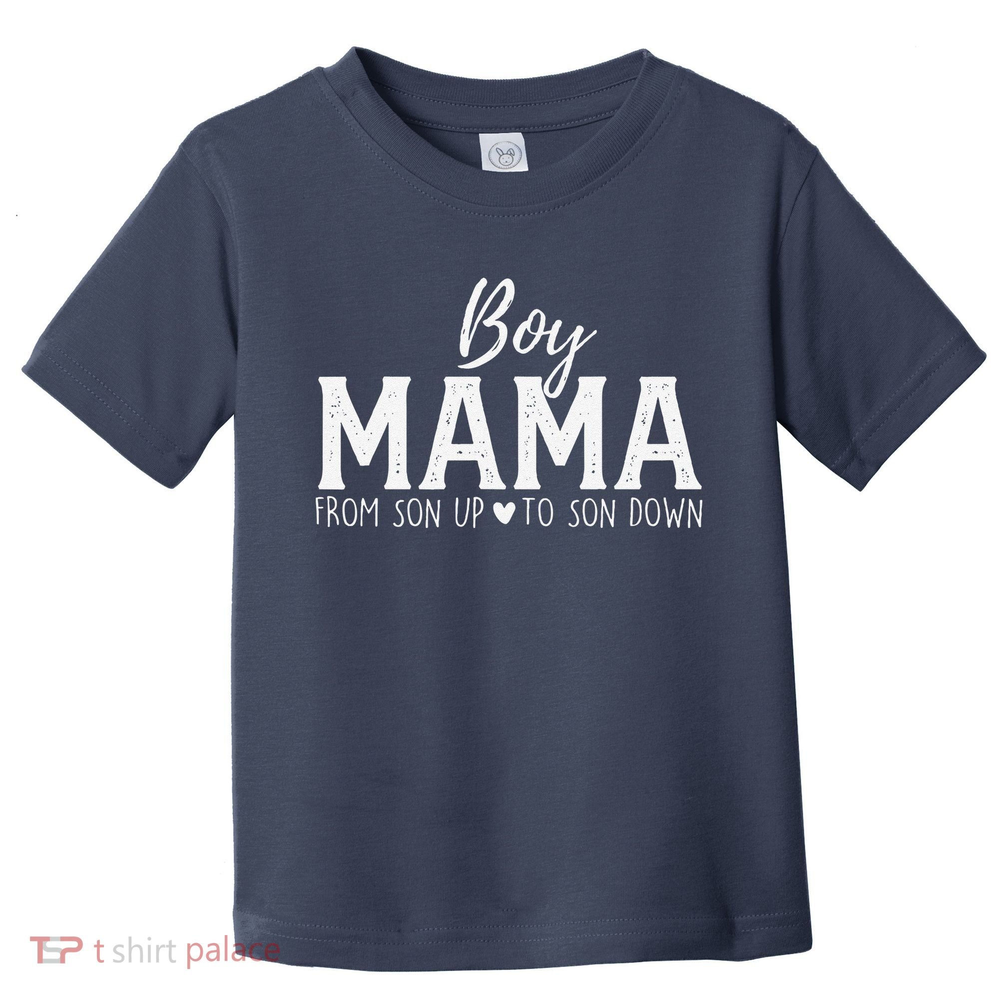 Boy Mama From Son Upto Son Down Funny MotherS Day Fun Mom Toddler T-Shirt