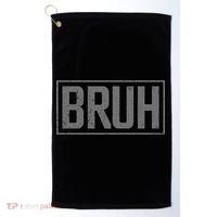 Bruh Meme Funny Saying Brother Greeting Gifts Golf Towel thumb 0