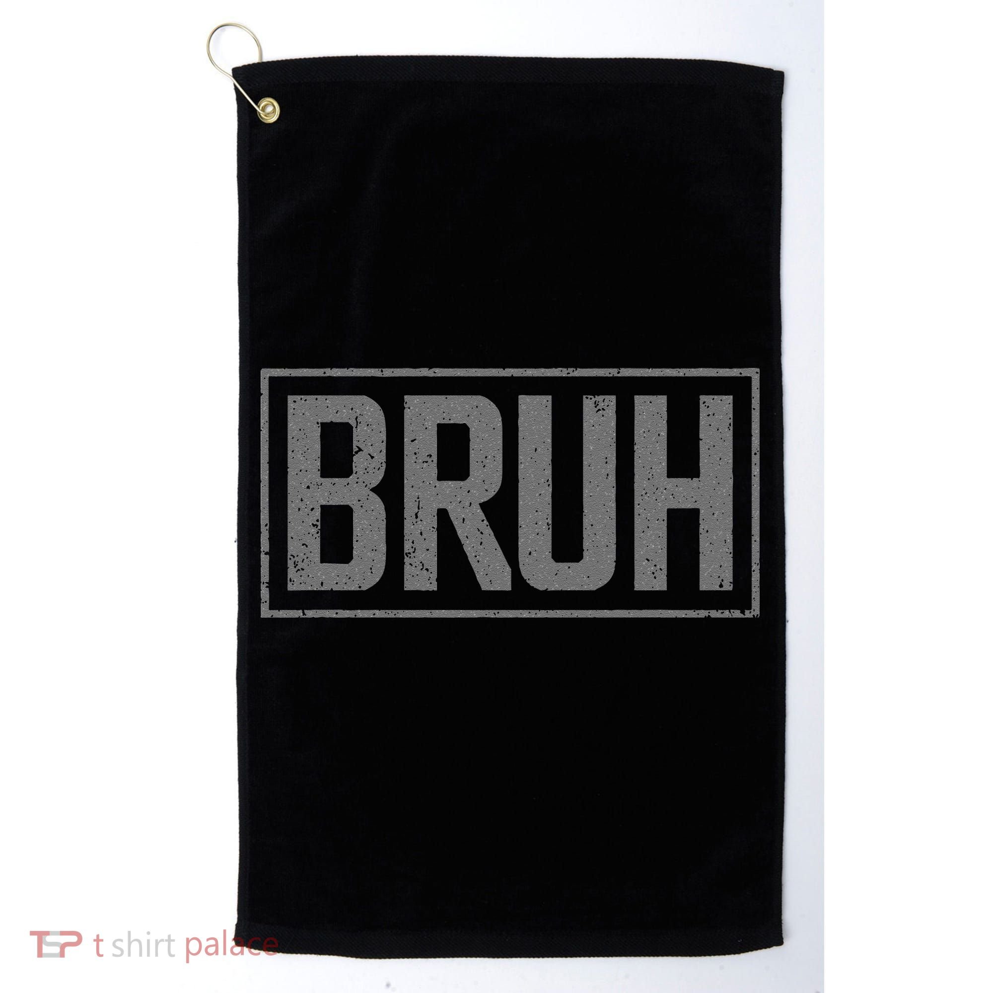 Bruh Meme Funny Saying Brother Greeting Gifts Golf Towel