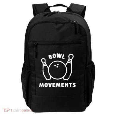 Bowl Movements Funny Bowling Team Backpack