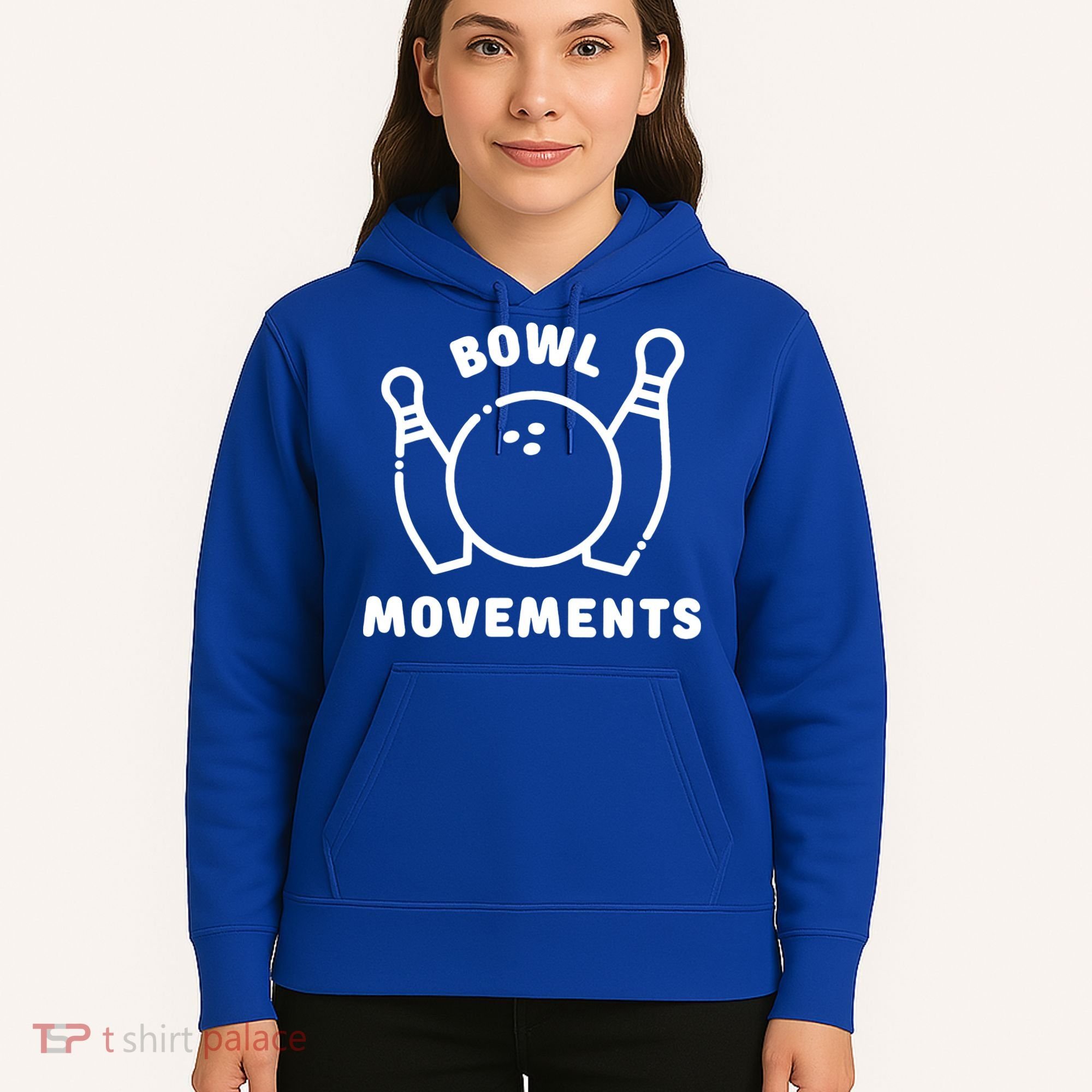 Bowl Movements Funny Bowling Team Hoodie