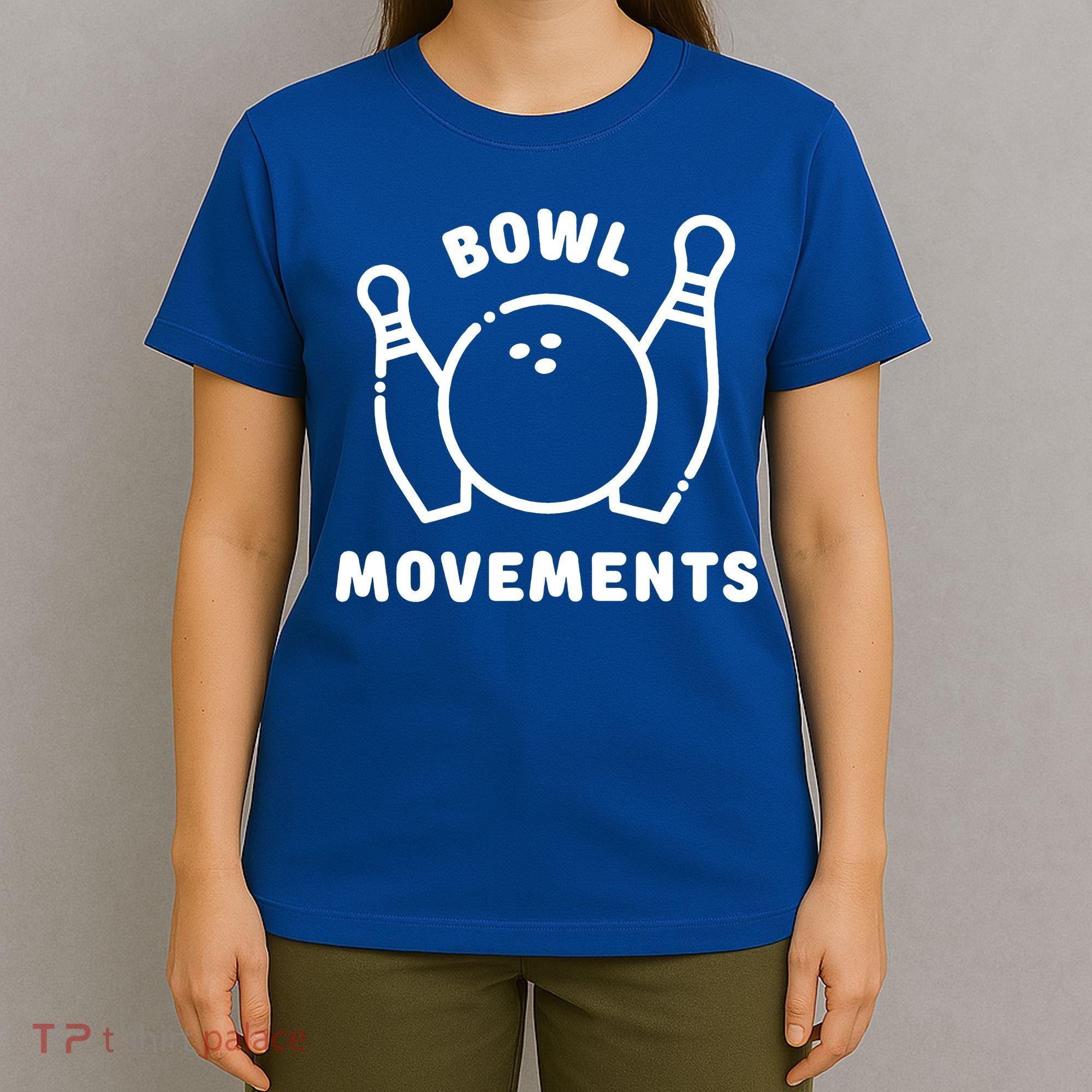 Bowl Movements Funny Bowling Team T-Shirt