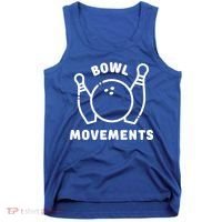 Bowl Movements Funny Bowling Team Tank Top thumb 0