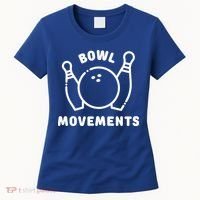 Bowl Movements Funny Bowling Team Women's T-Shirt thumb 0
