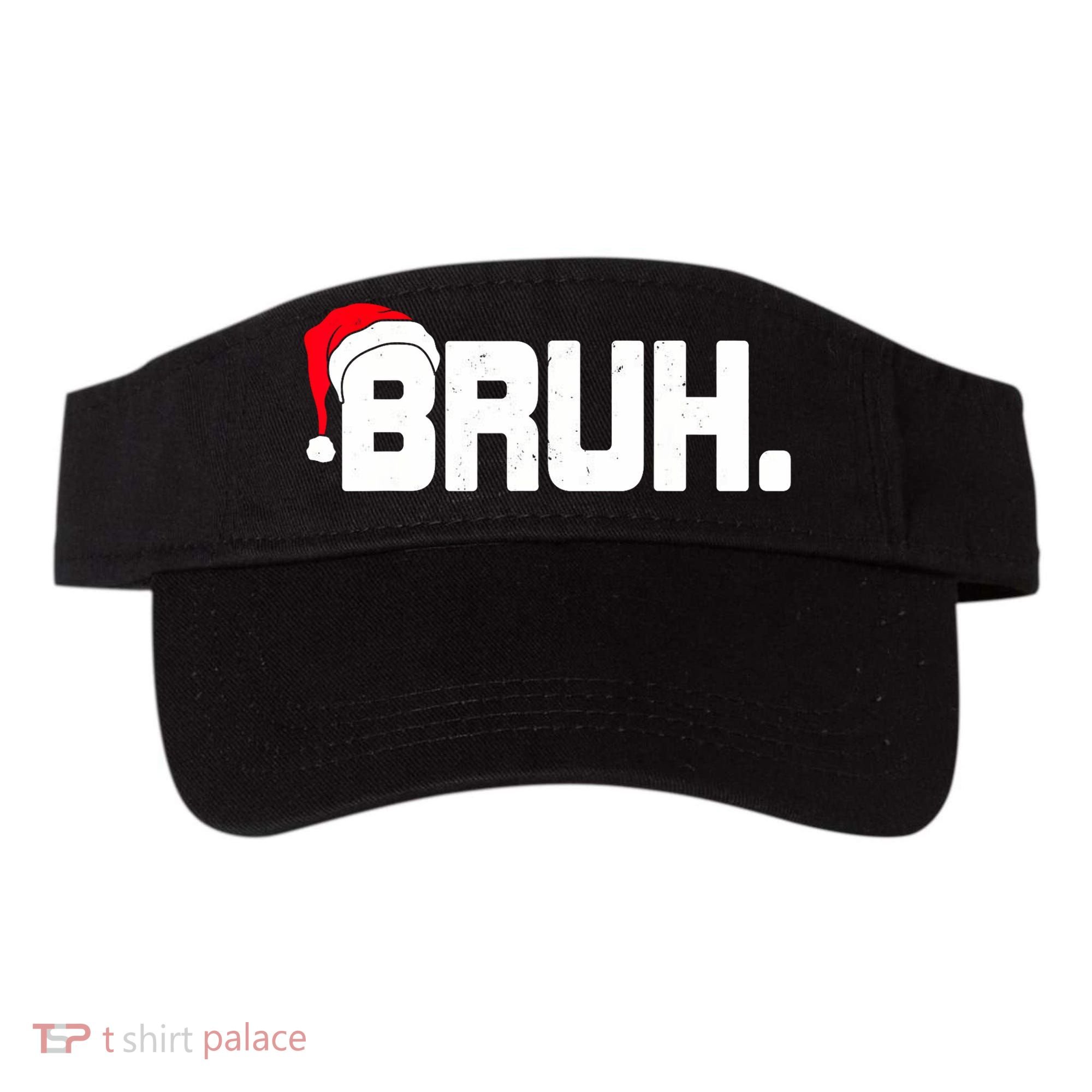 Bruh Meme Funny Christmas Holiday Teens Gifts Santa Hat Visor