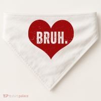 Bruh Meme Funny Valentine USA-Made Doggie Bandana thumb 0