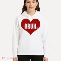 Bruh Meme Funny Valentine Hoodie thumb 5