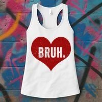 Bruh Meme Funny Valentine Women's Tank Top thumb 3