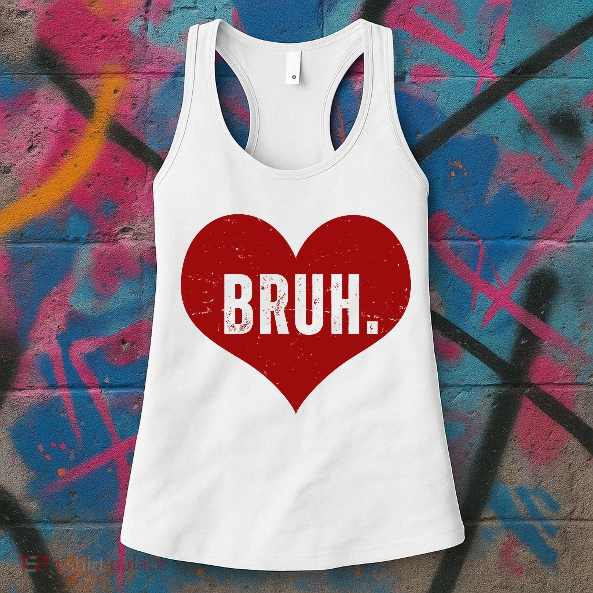Bruh Meme Funny Valentine Women's Tank Top