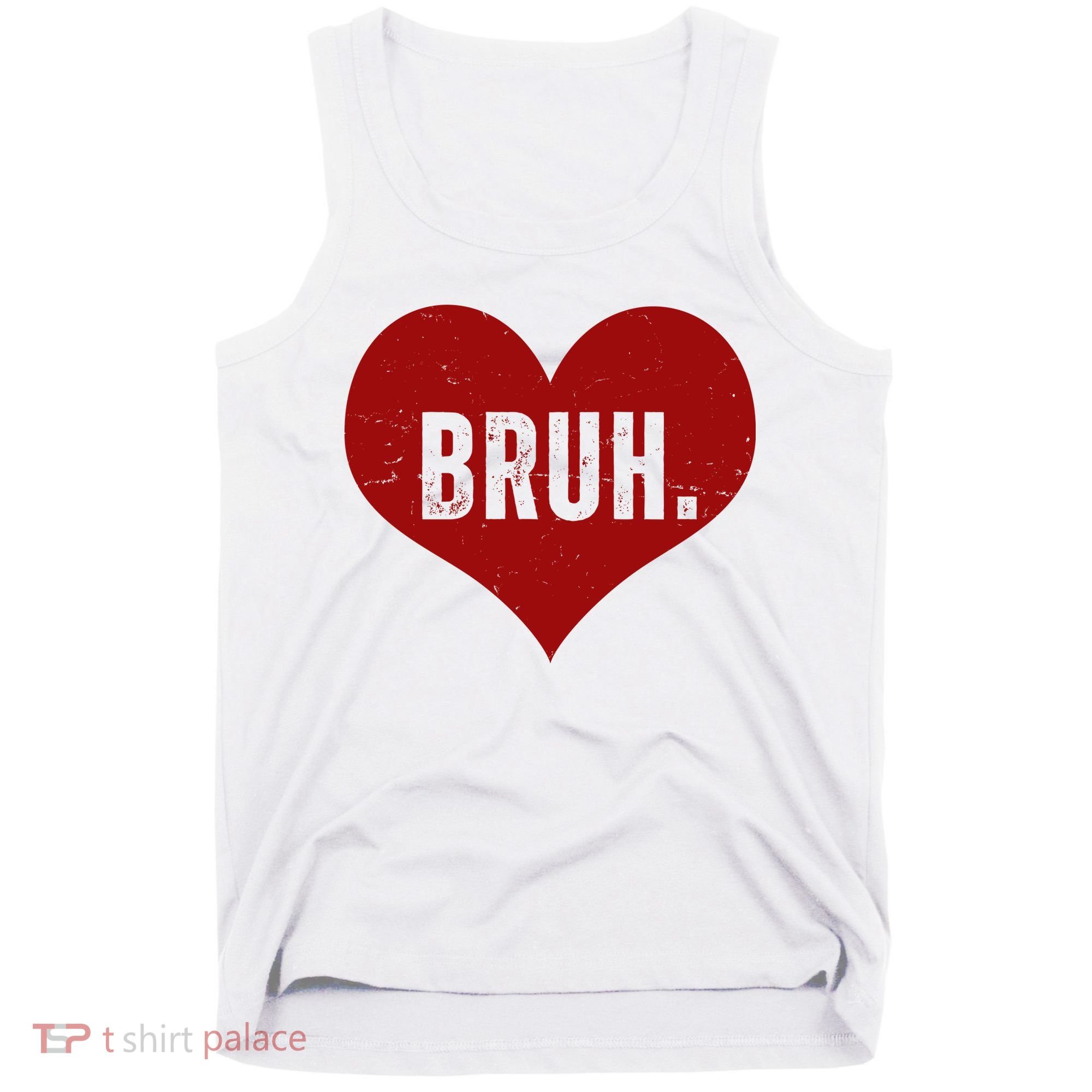 Bruh Meme Funny Valentine Tank Top