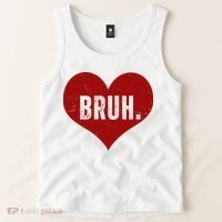 Bruh Meme Funny Valentine Tank Top thumb 2