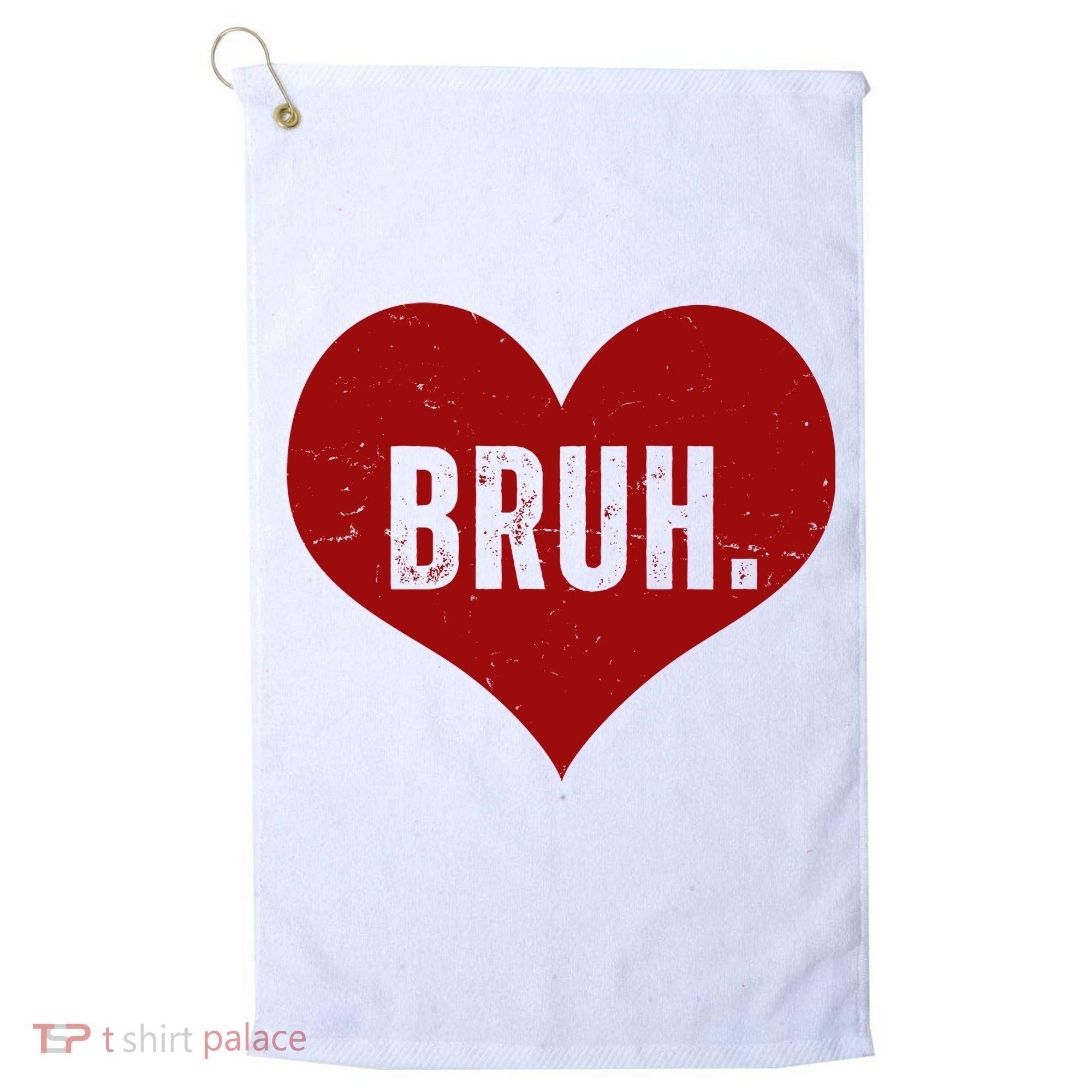 Bruh Meme Funny Valentine Golf Towel