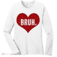 Bruh Meme Funny Valentine Women's Long Sleeve Shirt thumb 0