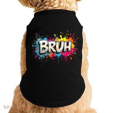 Bruh Meme Funny Saying Teens Graffiti Aesthetic Doggie Tank