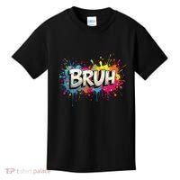 Bruh Meme Funny Saying Teens Graffiti Aesthetic Kids T-Shirt thumb 0
