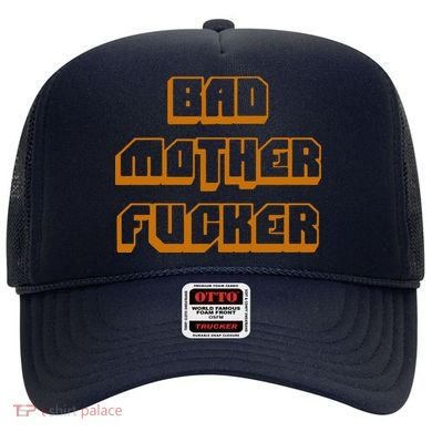 Bad Mother Fucker Hat