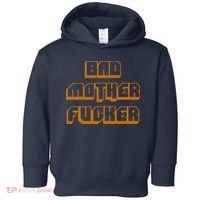 Bad Mother Fucker Toddler Hoodie thumb 0