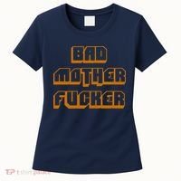 Bad Mother Fucker Women's T-Shirt thumb 0