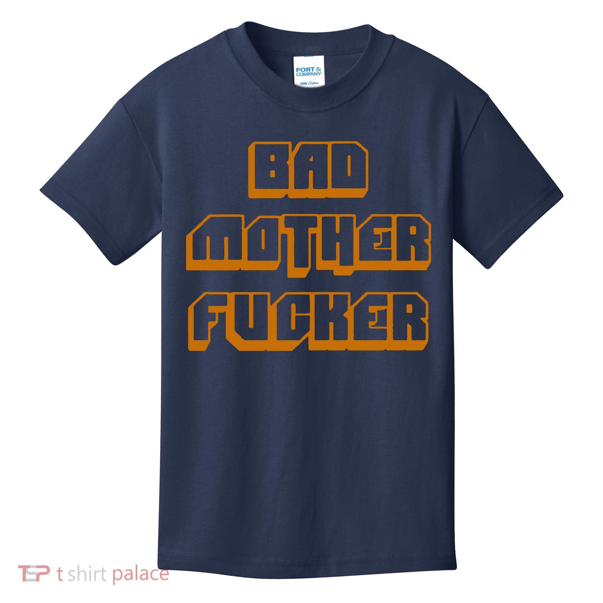 Bad Mother Fucker Kids T-Shirt