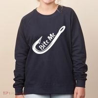 Bite Me Fish Hook Women's Sweatshirt thumb 0