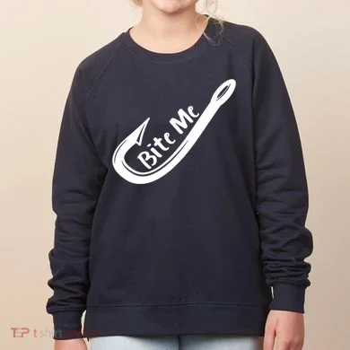 Bite Me Fish Hook Women's Sweatshirt